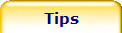 Tips