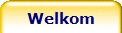 Welkom
